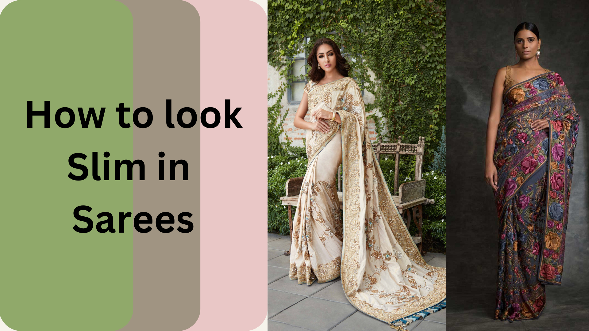 How to look slim in Saree